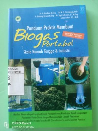 Panduan Praktis Membuat Biogas